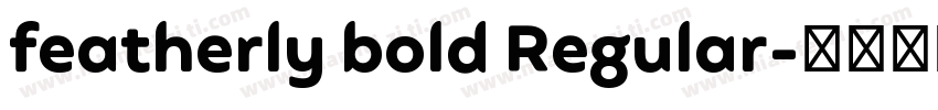 featherly bold Regular字体转换